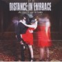 DISTANCE IN EMBRACE