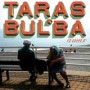 TARAS BULBA TARAS BULBA