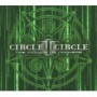 CIRCLE II CIRCLE
