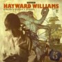 WILLIAMS HAYWARD WILLIAMS HAYWARD