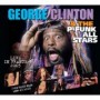 CLINTON GEORGE & P-FUNK ALL STARS CLINTON GEORGE & P-FUNK ALL STARS
