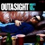 OUTASIGHT