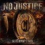NO JUSTICE NO JUSTICE