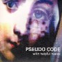 PSEUDO CODE PSEUDO CODE