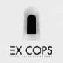 EX COPS EX COPS