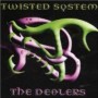 TWISTED SYSTEM