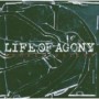 LIFE OF AGONY LIFE OF AGONY
