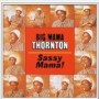 THORNTON BIG MAMA THORNTON BIG MAMA