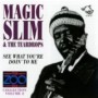 MAGIC SLIM