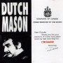 MASON DUTCH