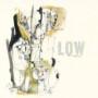 LOW LOW