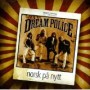DREAM POLICE