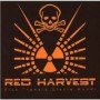 RED HARVEST RED HARVEST