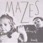 MAZES
