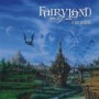 FAIRYLAND FAIRYLAND