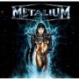 METALIUM METALIUM