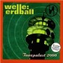 WELLE ERDBALL WELLE ERDBALL