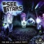 I SEE STARS