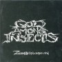 GOD AMONG INSECTS GOD AMONG INSECTS