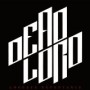 DEAD LORD