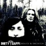 DIRTY SAFFI DIRTY SAFFI