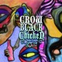 CROW BLACK CHICKEN