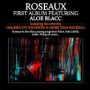ROSEAUX & ALOE BLACC