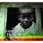 JAMAICAN HORSE JAMAICAN HORSE