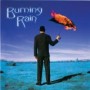 BURNING RAIN BURNING RAIN