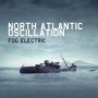 NORTH ATLANTIC OSCILLATION NORTH ATLANTIC OSCILLATION