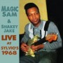 MAGIC SAM & SHAKY JAKE