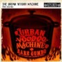URBAN VOODOO MACHINE