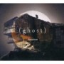 GHOST GHOST