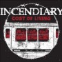 INCENDIARY