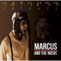 MARCUS AND THE MUSIC MARCUS AND THE MUSIC