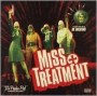 MISS TREATMENT