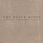 PAPER KITES