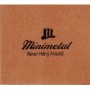 MINIMETAL