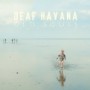 DEAF HAVANA