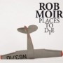 MOIR ROB MOIR ROB