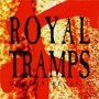 ROYAL TRAMPS ROYAL TRAMPS