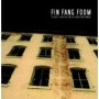 FIN FANG FOOM FIN FANG FOOM