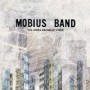 MOBIUS BAND MOBIUS BAND