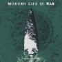MODERN LIFE IS WAR