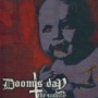 DOOMS DAY DOOMS DAY
