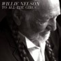 NELSON WILLIE NELSON WILLIE