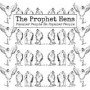 PROPHET HENS