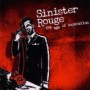 SINISTER ROUGE
