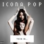 ICONA POP
