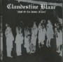 CLANDESTINE BLAZE